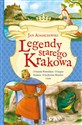 Legendy starego Krakowa - Jan Adamczewski
