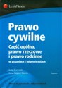 Prawo cywilne Część ogólna, prawo rzeczowe i prawo rodzinne w pytaniach i odpowiedziach