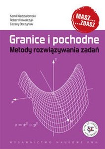 Granice i pochodne Metody rozwiązywania zadań. Książka z płytą CD