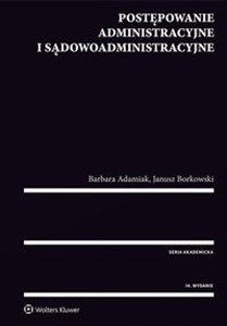 Postępowanie administracyjne i sądowoadministracyjne