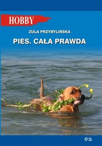 Pies Cała prawda