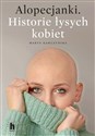 Alopecjanki Historie łysych kobiet - Marta Krawczyńska