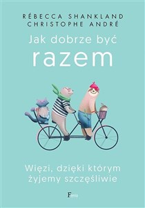 Jak dobrze być razem Jak dobrze być razem - Księgarnia Niemcy (DE)