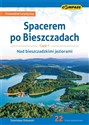 Spacerem po Bieszczadach Część 1 Nad bieszczadzkimi jeziorami