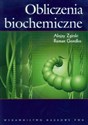 Obliczenia biochemiczne - Alojzy Zgirski, Roman Gondko