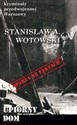 Upiorny dom - Stanisław Wotowski