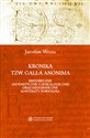 Kronika tzw. Galla Anonima Historyczne (monastyczne i genealogiczne) oraz geograficzne konteksty powstania - Jarosław Wenta