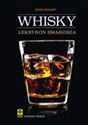 Whisky Leksykon smakosza - David Wishart
