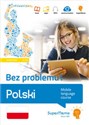 Polski Bez problemu! Mobilny kurs językowy (poziom podstawowy A1-A2) Mobilny kurs językowy (poziom podstawowy A1-A2)