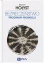 Bezpieczeństwo Tom 5 Programy promocji - Brunon Hołyst