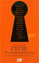 Życie Przewodnik praktyczny 16 wywiadów dużego formatu - Dariusz Zaborek