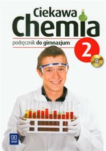 Ciekawa chemia 2 Podręcznik z płytą CD gimnazjum - Księgarnia UK