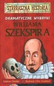 Strrraszna historia Dramatyczne wybryki Williama Szekspira - Andrew Donkin