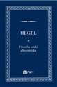 Filozofia sztuki albo estetyka - Georg Wilhelm Friedrich Hegel