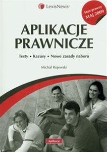 Aplikacje prawnicze Testy, Kazusy, nowe zasady naboru - Księgarnia UK