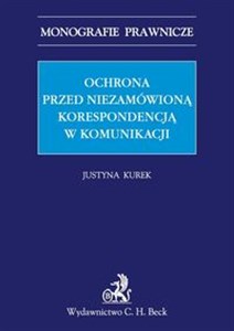 Ochrona przed niezamówioną korespondencją w komunikacji elektronicznej