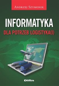 Informatyka dla potrzeb logistyka(i) - Księgarnia Niemcy (DE)