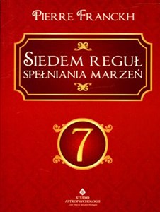 Siedem reguł spełniania marzeń - Księgarnia UK