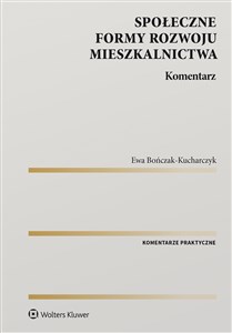 Społeczne formy rozwoju mieszkalnictwa Komentarz - Księgarnia Niemcy (DE)