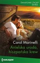 Anielska uroda, hiszpańska krew - Carol Marinelli