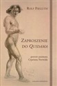 Zaproszenie do Quidama Portret poematu Cypriana Norwida - Rolf Fieguth