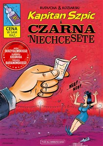 Kapitan Szpic i Czarna Niechcesete