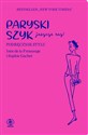 Paryski szyk jeszcze raz Podręcznik stylu - Ines Fressange, Sophie Gachet