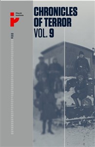 Chronicles of Terror volume 9 Soviet repression in Poland’s Eastern Borderlands 1939-1941 - Księgarnia Niemcy (DE)