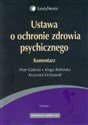 Ustawa o ochronie zdrowia psychicznego Komentarz