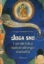 Joga snu i praktyka naturalnego światła - Czogjal Namkhai Norbu