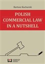 Polish Commercial Law in a Nutshell - Bartosz Kucharski