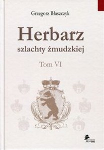 Herbarz szlachty żmudzkiej Tom 6 - Księgarnia UK