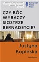 Czy Bóg wybaczy Siostrze Bernadetcie? (wydanie pocketowe)