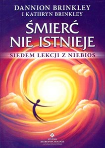 Śmierć nie istnieje Siedem lekcji z niebios