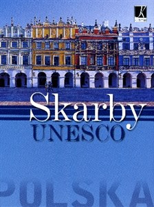 Polska Skarby UNESCO