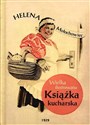 Wielka ilustrowana książka kucharska - Helena Mołochowiec