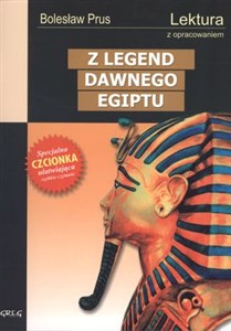 Z legend dawnego Egiptu Wydanie z opracowaniem