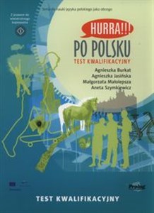 Hurra! Po polsku Test kwalifikacyjny - Księgarnia Niemcy (DE)