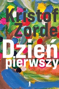 Dzień pierwszy 