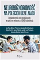 Neuroróżnorodność na polskich uczelniach Doświadczenia osób studiujących w spektrum autyzmu z ADHD i z dysleksją  - Barbara Winczura