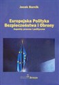 Europejska polityka bezpieczeństwa i obrony Aspekty prawne i polityczne