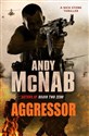 Aggressor by Andy McNab - Andy McNab