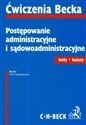 Postępowanie administracyjne i sądowoadministracyjne testy kazusy - Piotr Gołaszewski