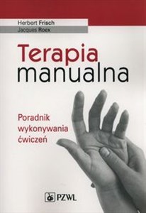 Terapia manualna Poradnik wykonywania ćwiczeń