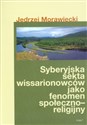 Syberyjska sekta wissarionowców jako fenomen społeczno–religijny