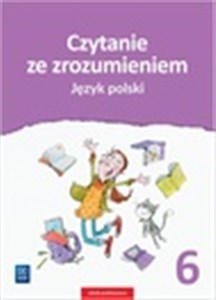 Język polski czytanie ze zrozumieniem zeszyt ćwiczeń dla klasy 6 szkoły podstawowej 181038 - Księgarnia UK