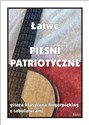 Łatwe pieśni patriotyczne. Gitara klasyczna... 