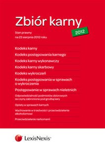 Zbiór karny Kodeks karny KPK KKW KKS KW Kodeks postępowania w sprawach o wykroczenia Odpowiedzialność podmiotów zbiorowych za czyny zabronione pod groźbą kary. Opłaty w sprawach karnych