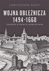Wojna oblężnicza 1494-1660. Twierdze w świecie nowożytnym - Księgarnia Niemcy (DE)
