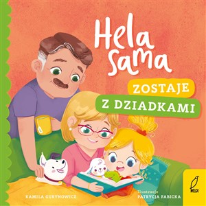 Hela sama Zostaje z dziadkami